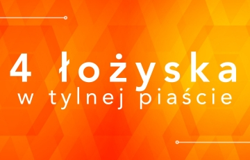 4 łożyska w tylnej piaście